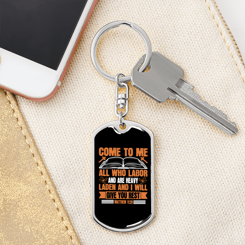 Will Give Rest Matthew 11:28 Keychain Stainless Steel or 18k Gold Dog Tag Keyring-Express Your Love Gifts