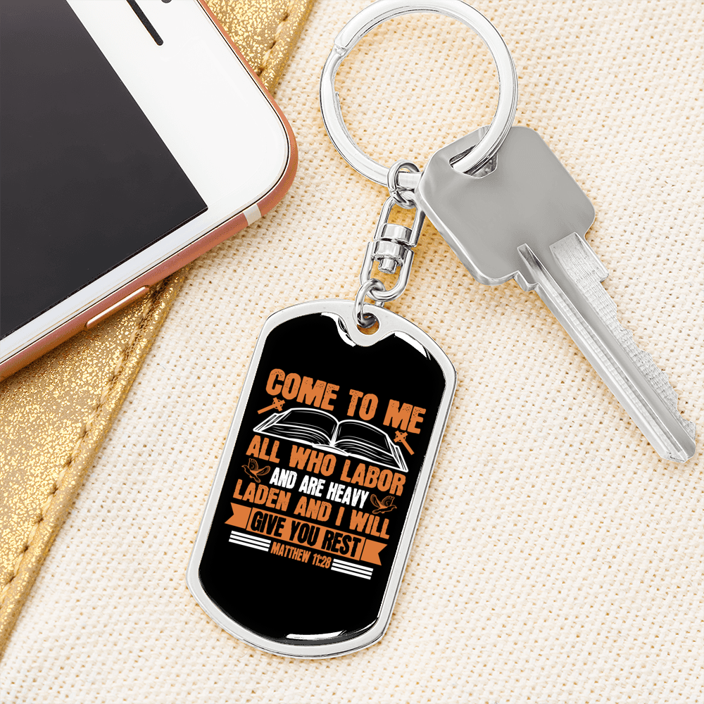 Will Give Rest Matthew 11:28 Keychain Stainless Steel or 18k Gold Dog Tag Keyring-Express Your Love Gifts