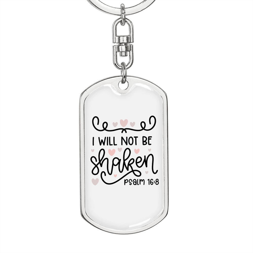 Will Not Be Shaken Psalm 16:8 Keychain Stainless Steel or 18k Gold Dog Tag Keyring-Express Your Love Gifts