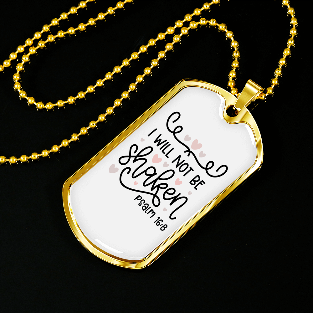 Will Not Be Shaken Psalm Christian Necklace Stainless Steel or 18k Gold Dog Tag 24" Chain-Express Your Love Gifts