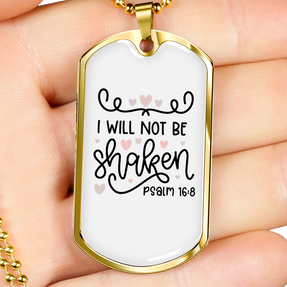 Will Not Be Shaken Psalm Christian Necklace Stainless Steel or 18k Gold Dog Tag 24" Chain-Express Your Love Gifts