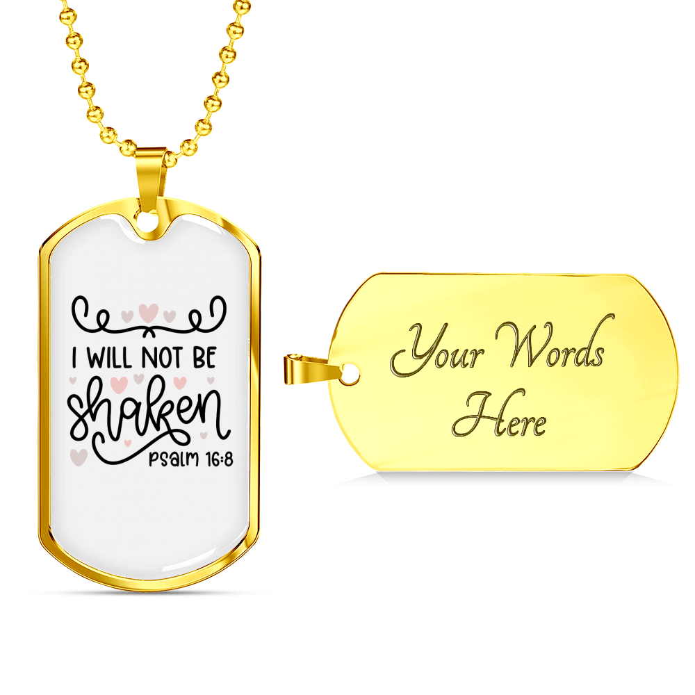 Will Not Be Shaken Psalm Christian Necklace Stainless Steel or 18k Gold Dog Tag 24" Chain-Express Your Love Gifts