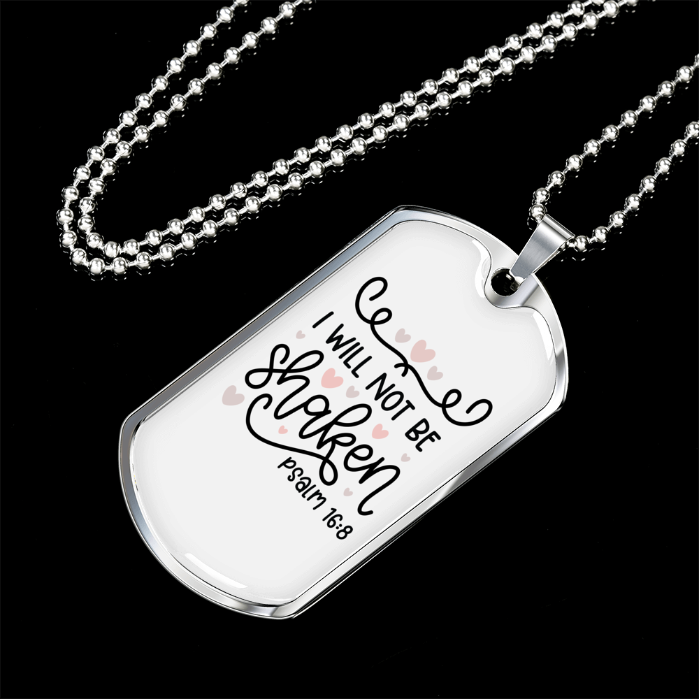 Will Not Be Shaken Psalm Christian Necklace Stainless Steel or 18k Gold Dog Tag 24" Chain-Express Your Love Gifts