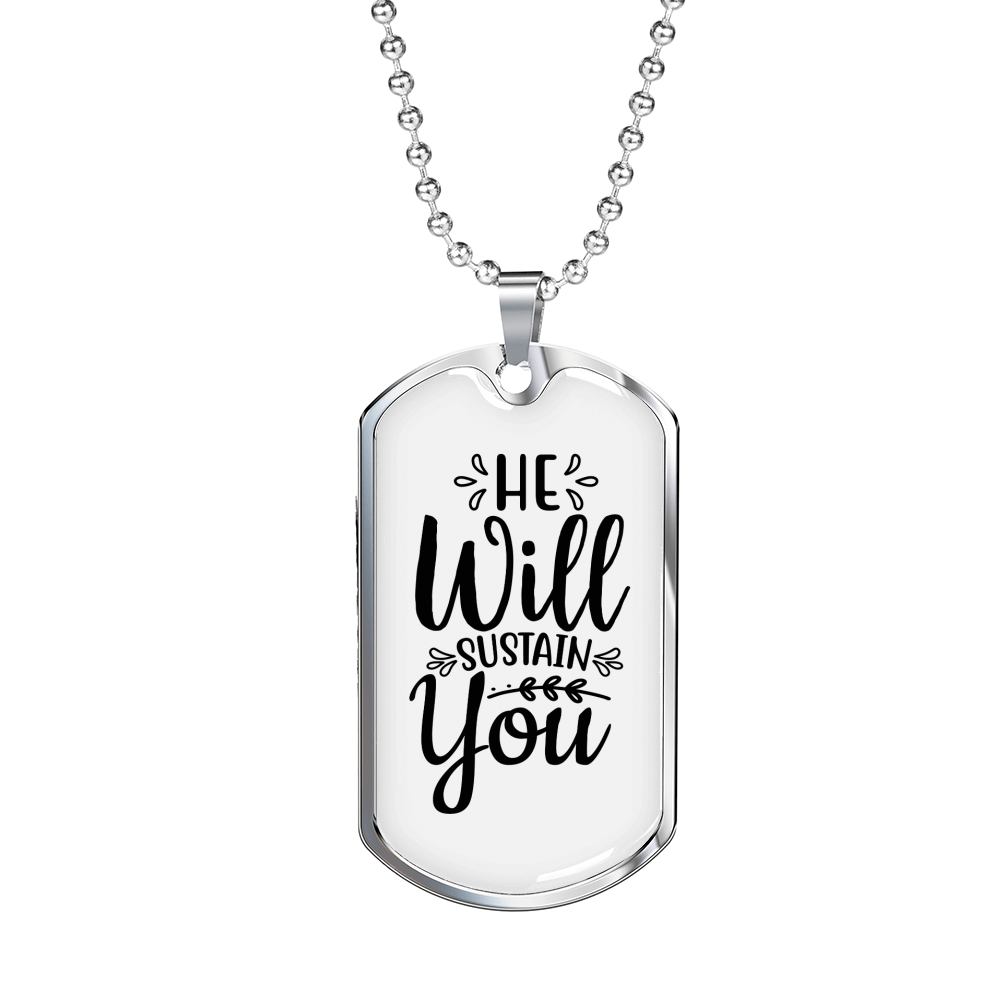 Will Sustain You Christian Necklace Stainless Steel or 18k Gold Dog Tag 24" Chain-Express Your Love Gifts