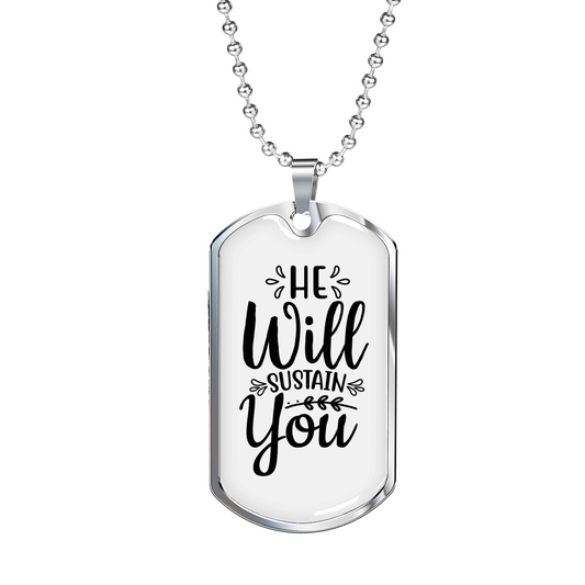 Will Sustain You Christian Necklace Stainless Steel or 18k Gold Dog Tag 24" Chain-Express Your Love Gifts