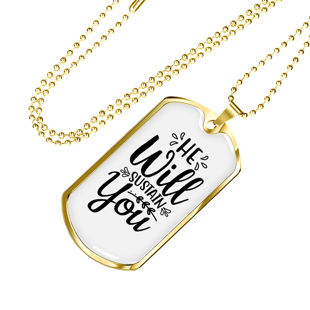 Will Sustain You Christian Necklace Stainless Steel or 18k Gold Dog Tag 24" Chain-Express Your Love Gifts