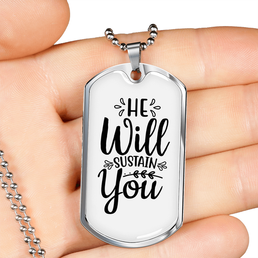 Will Sustain You Christian Necklace Stainless Steel or 18k Gold Dog Tag 24" Chain-Express Your Love Gifts