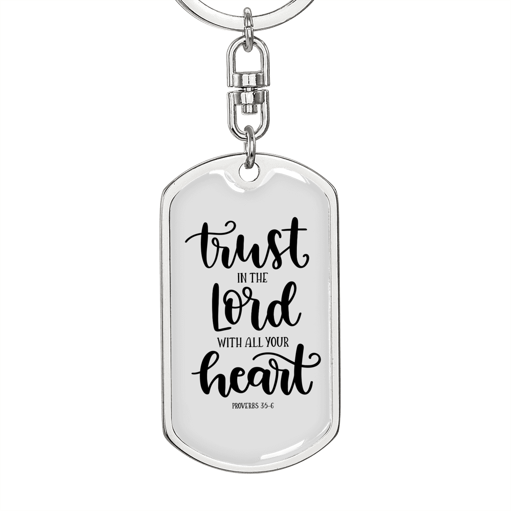 With All Your Heart Proverbs 3:5-6 Keychain Stainless Steel or 18k Gold Dog Tag Keyring-Express Your Love Gifts