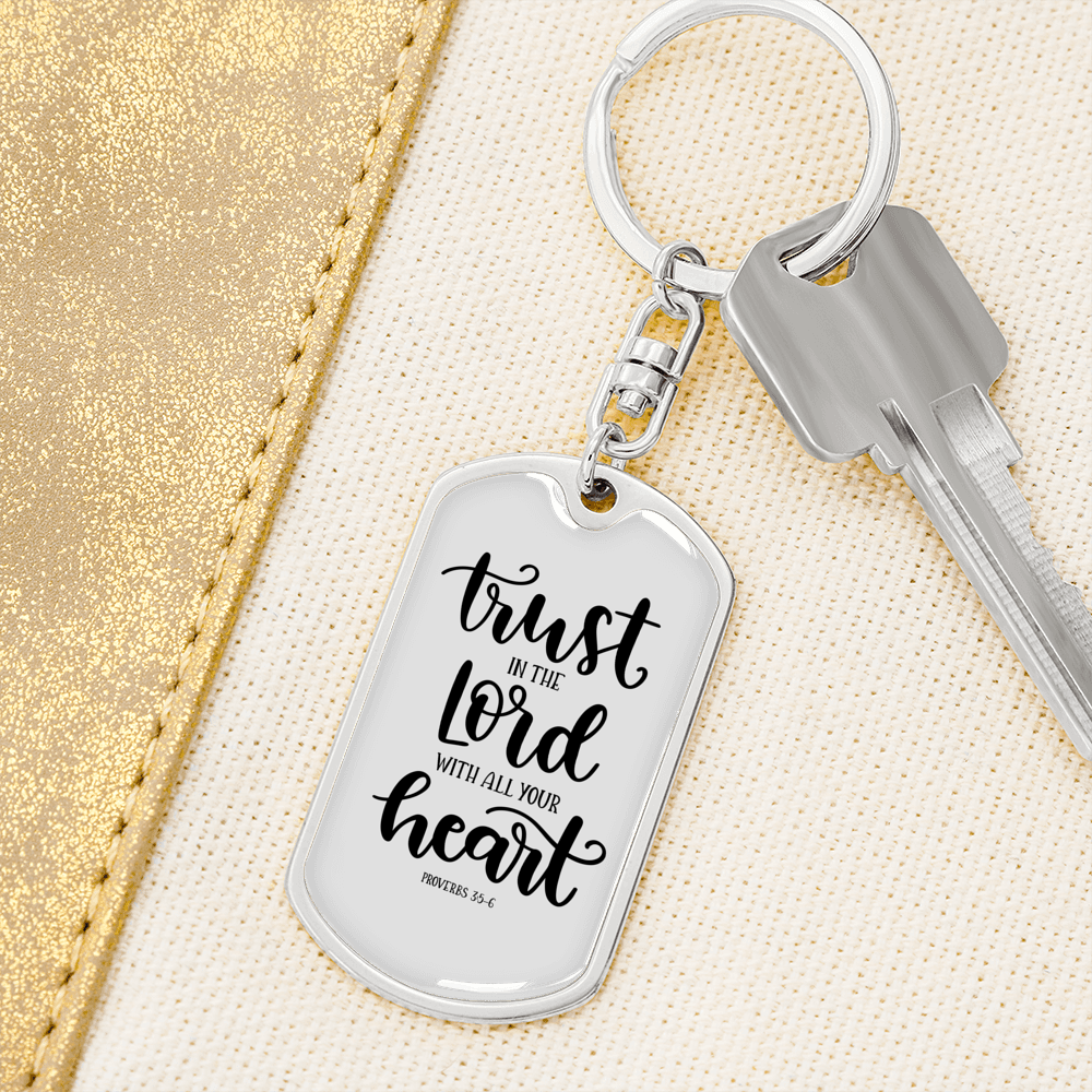 With All Your Heart Proverbs 3:5-6 Keychain Stainless Steel or 18k Gold Dog Tag Keyring-Express Your Love Gifts