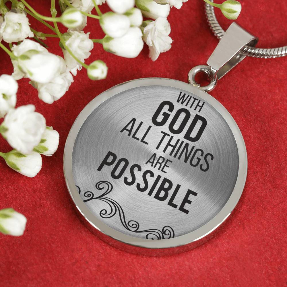 With God All Things Are Possible Christian Circle Necklace Stainless Steel or 18k Gold 18-22"-Express Your Love Gifts