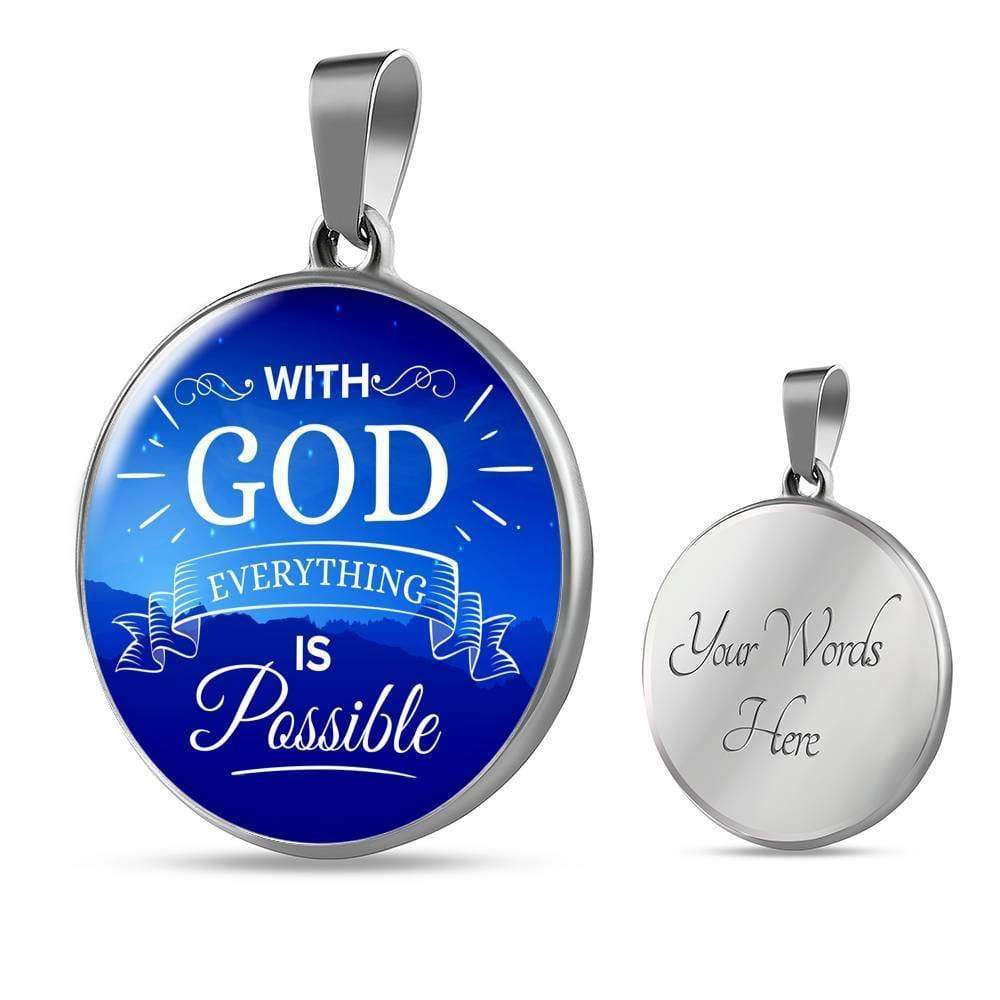 With God Everything Is Possible Circle Necklace Stainless Steel or 18k Gold 18-22"