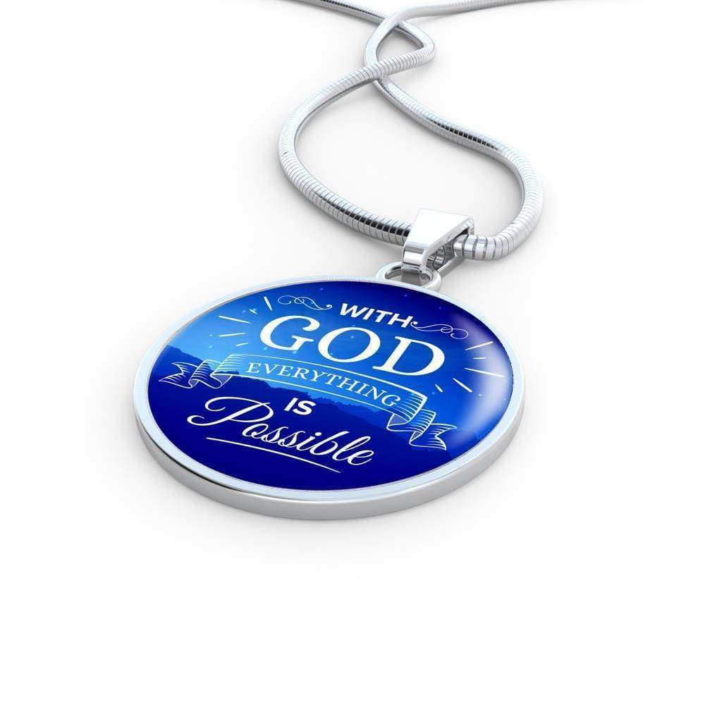 With God Everything Is Possible Circle Necklace Stainless Steel or 18k Gold 18-22"