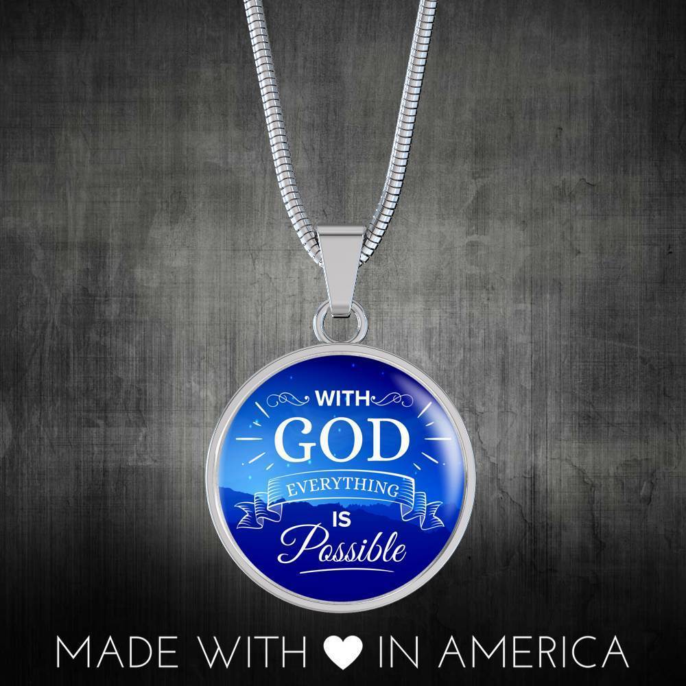 With God Everything Is Possible Circle Necklace Stainless Steel or 18k Gold 18-22"-Express Your Love Gifts