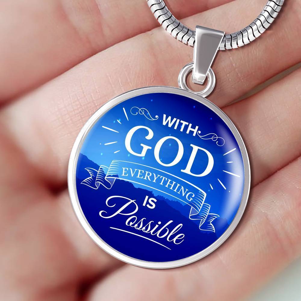 With God Everything Is Possible Circle Necklace Stainless Steel or 18k Gold 18-22"-Express Your Love Gifts