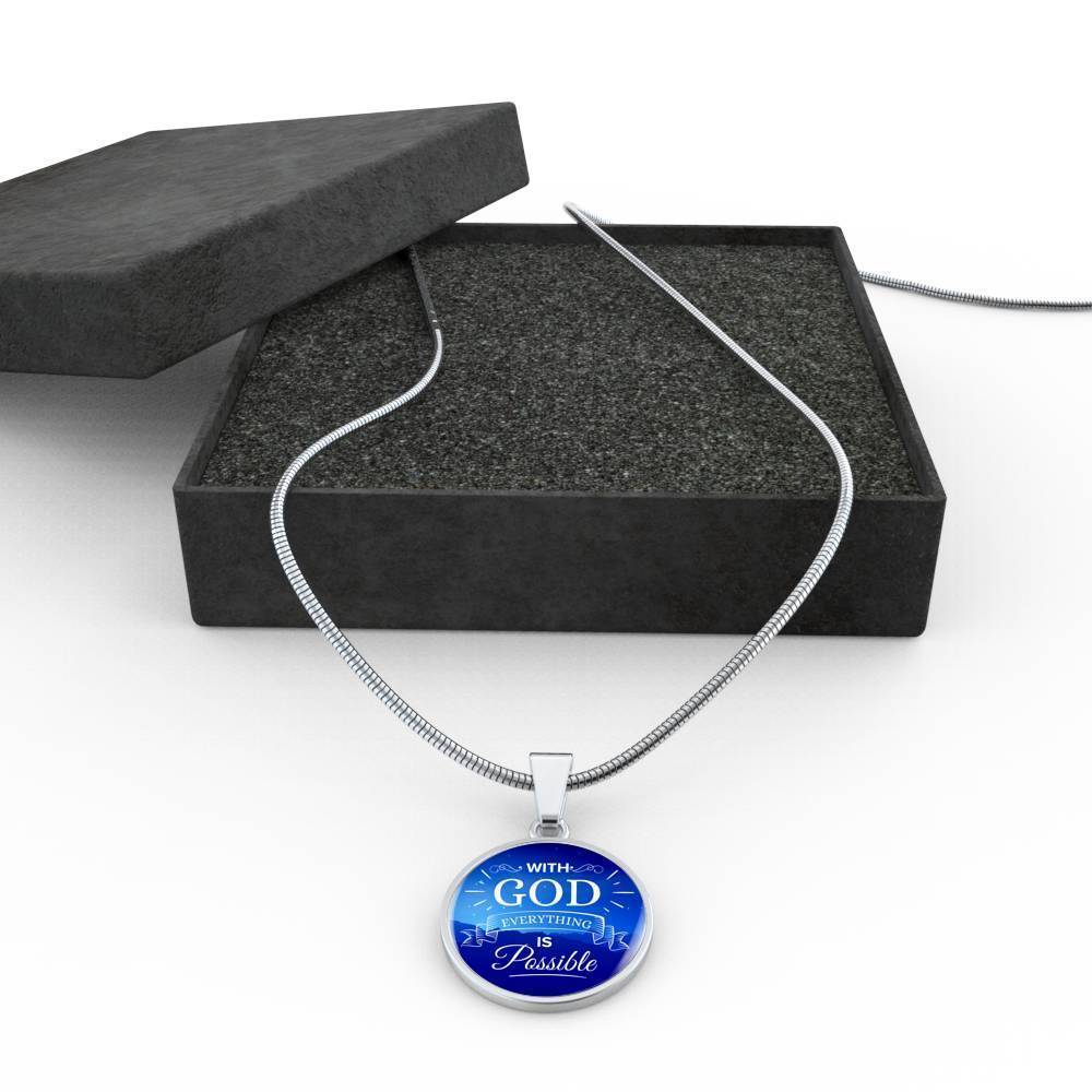 With God Everything Is Possible Circle Necklace Stainless Steel or 18k Gold 18-22"