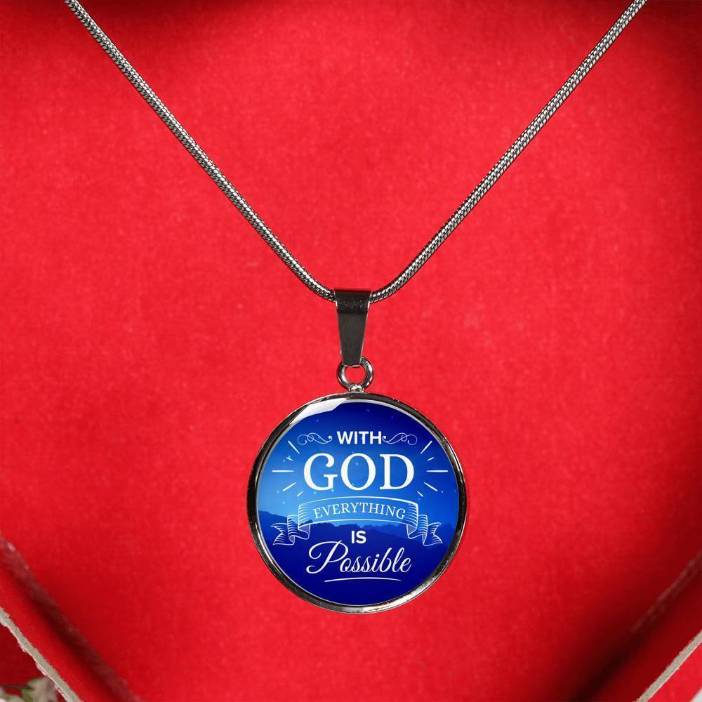With God Everything Is Possible Circle Necklace Stainless Steel or 18k Gold 18-22"-Express Your Love Gifts