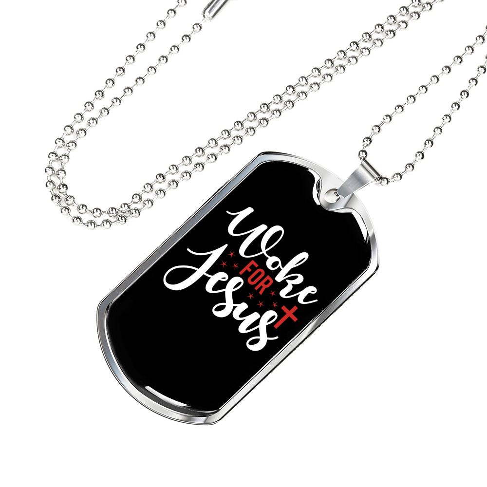 Woke For Jesus Christian Necklace Stainless Steel or 18k Gold Dog Tag 24" Chain-Express Your Love Gifts