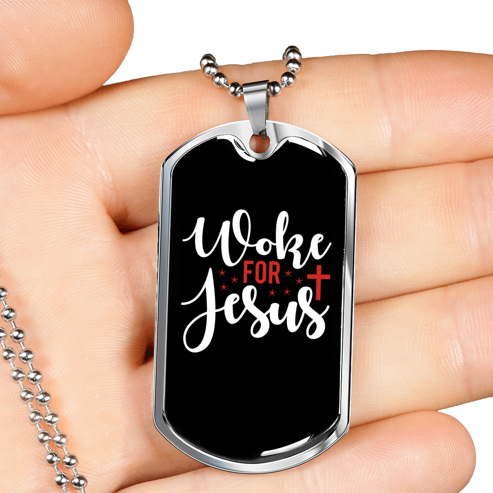 Woke For Jesus Christian Necklace Stainless Steel or 18k Gold Dog Tag 24" Chain-Express Your Love Gifts