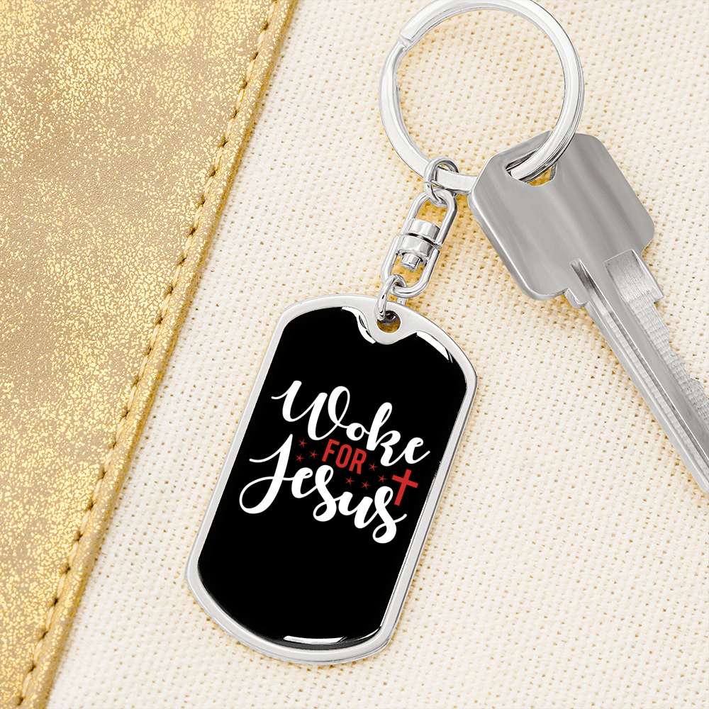 Woke For Jesus Keychain Stainless Steel or 18k Gold Dog Tag Keyring-Express Your Love Gifts