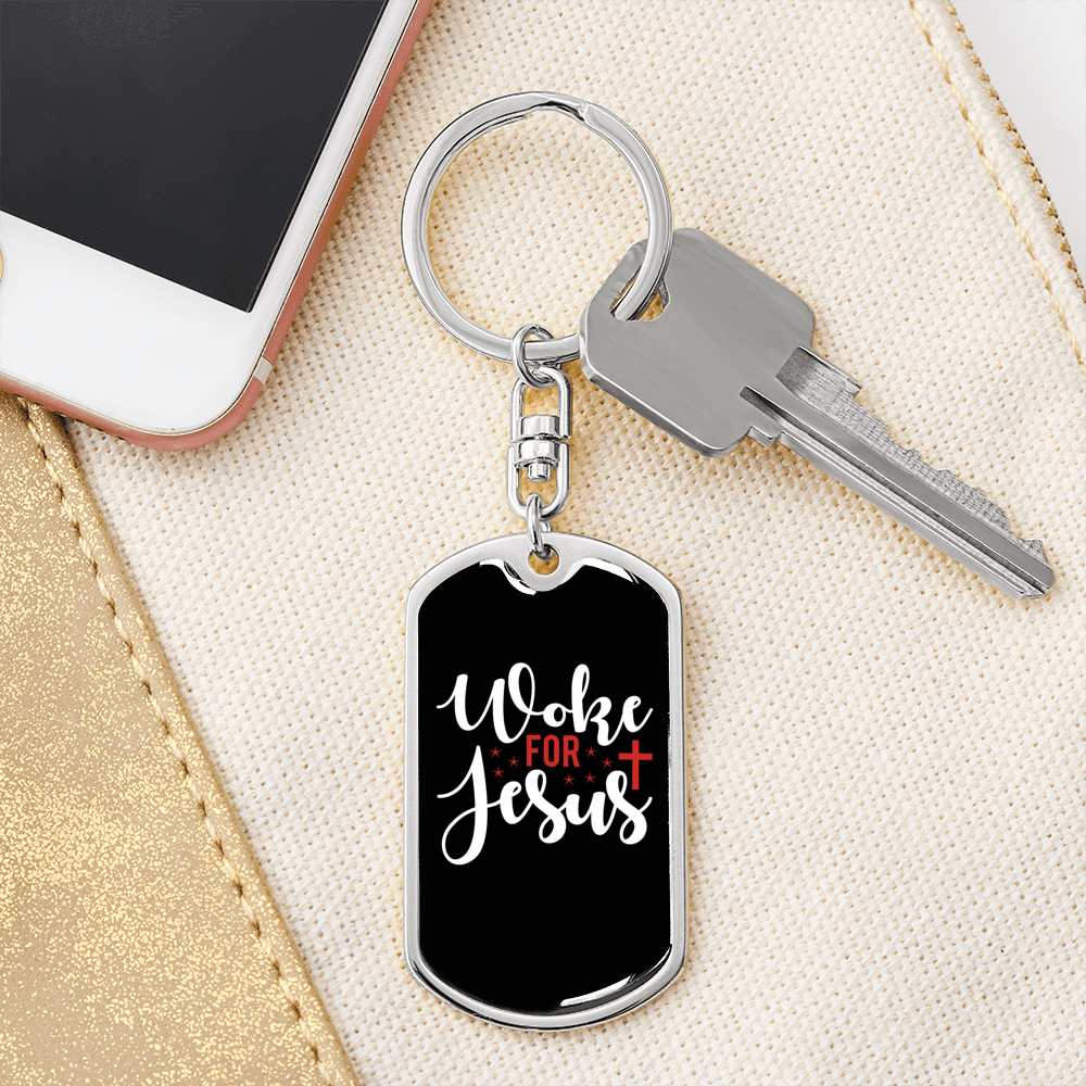 Woke For Jesus Keychain Stainless Steel or 18k Gold Dog Tag Keyring-Express Your Love Gifts