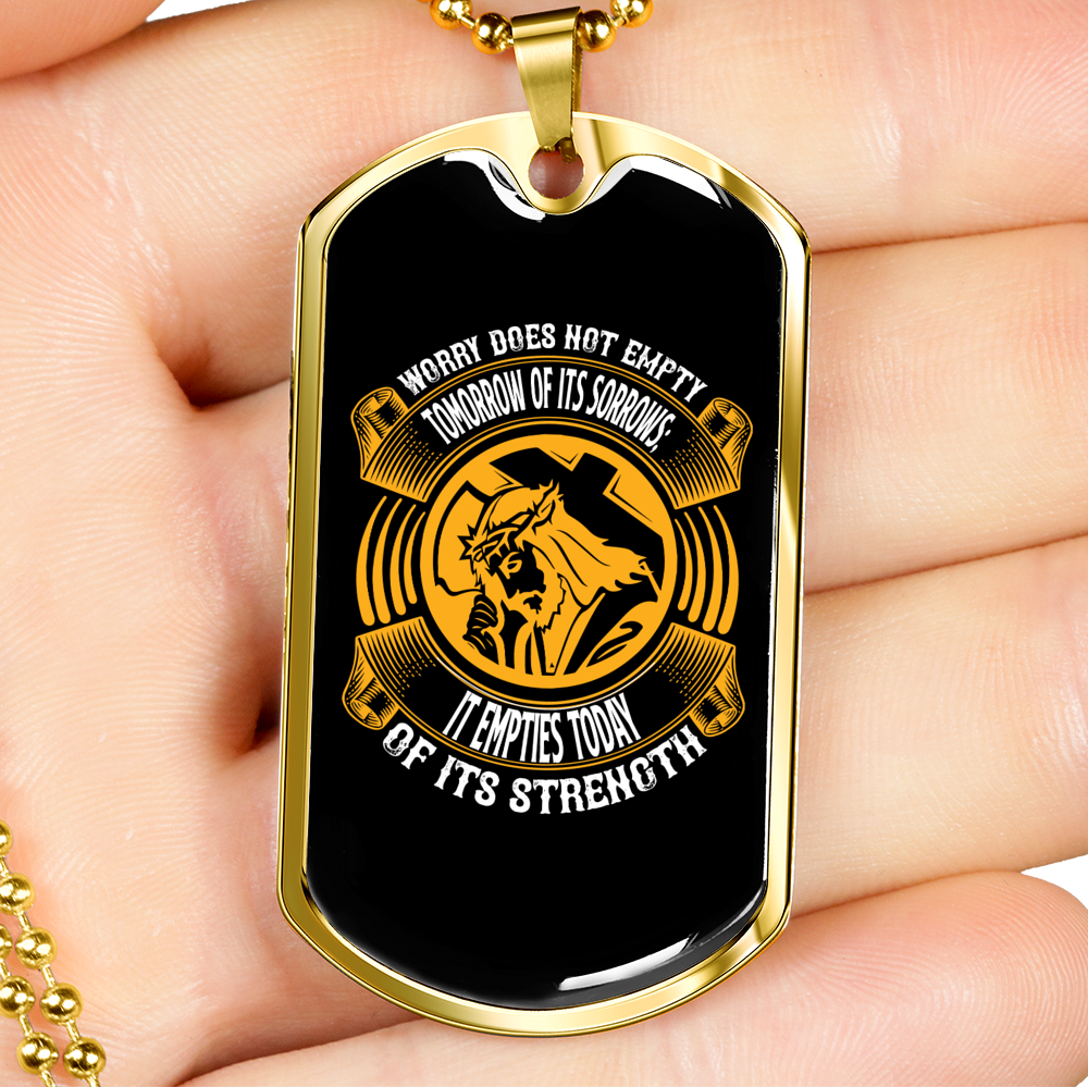 Worry Does Not Empty Christian Necklace Stainless Steel or 18k Gold Dog Tag 24" Chain-Express Your Love Gifts