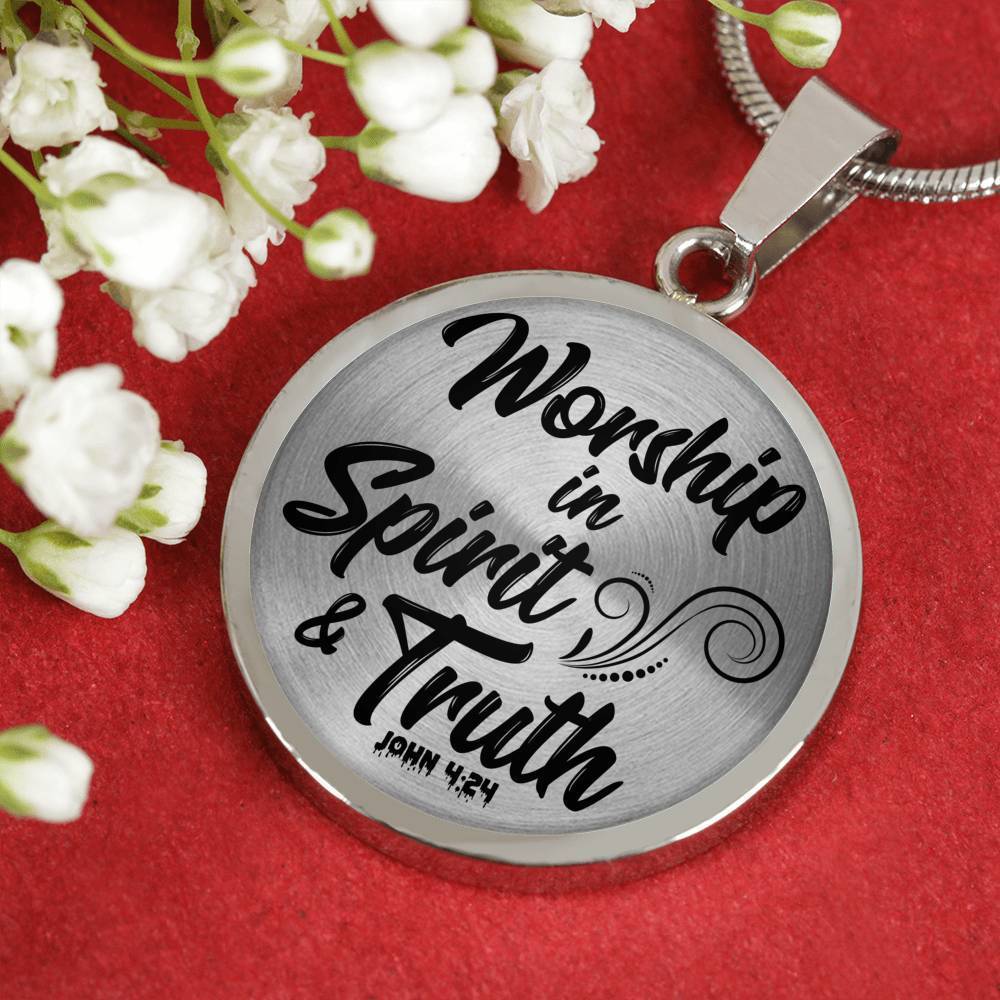 Worship In Spirit And Truth Christian Necklace Bible Verse Circle Necklace - Express Your Love Gifts