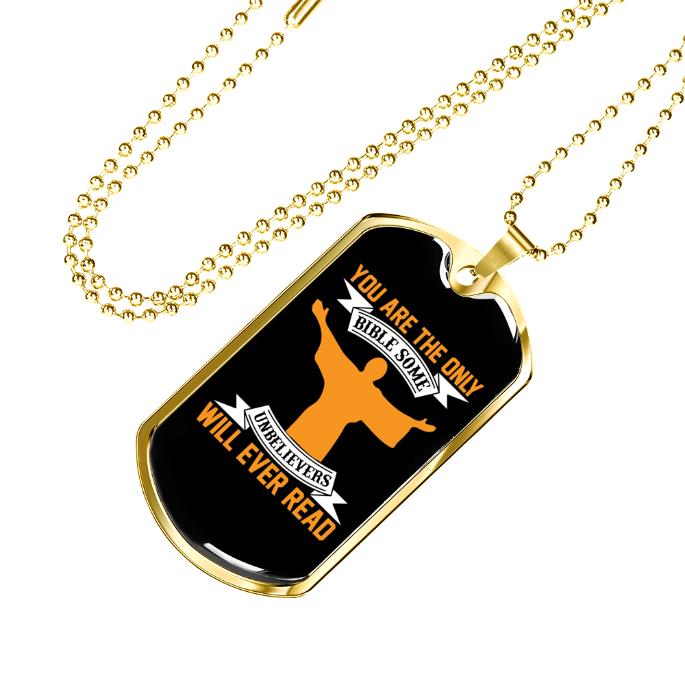 You Are The Only Bible Christian Necklace Stainless Steel or 18k Gold Dog Tag 24" Chain-Express Your Love Gifts