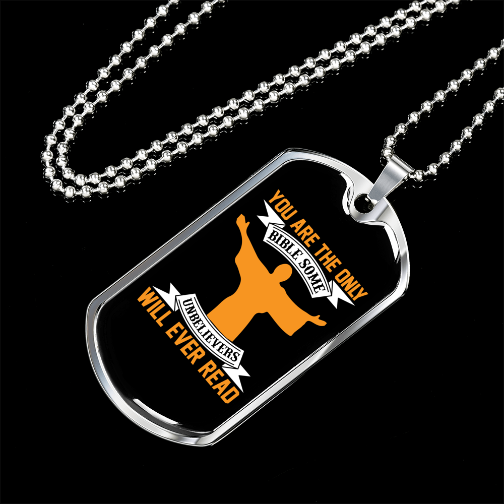 You Are The Only Bible Christian Necklace Stainless Steel or 18k Gold Dog Tag 24" Chain-Express Your Love Gifts