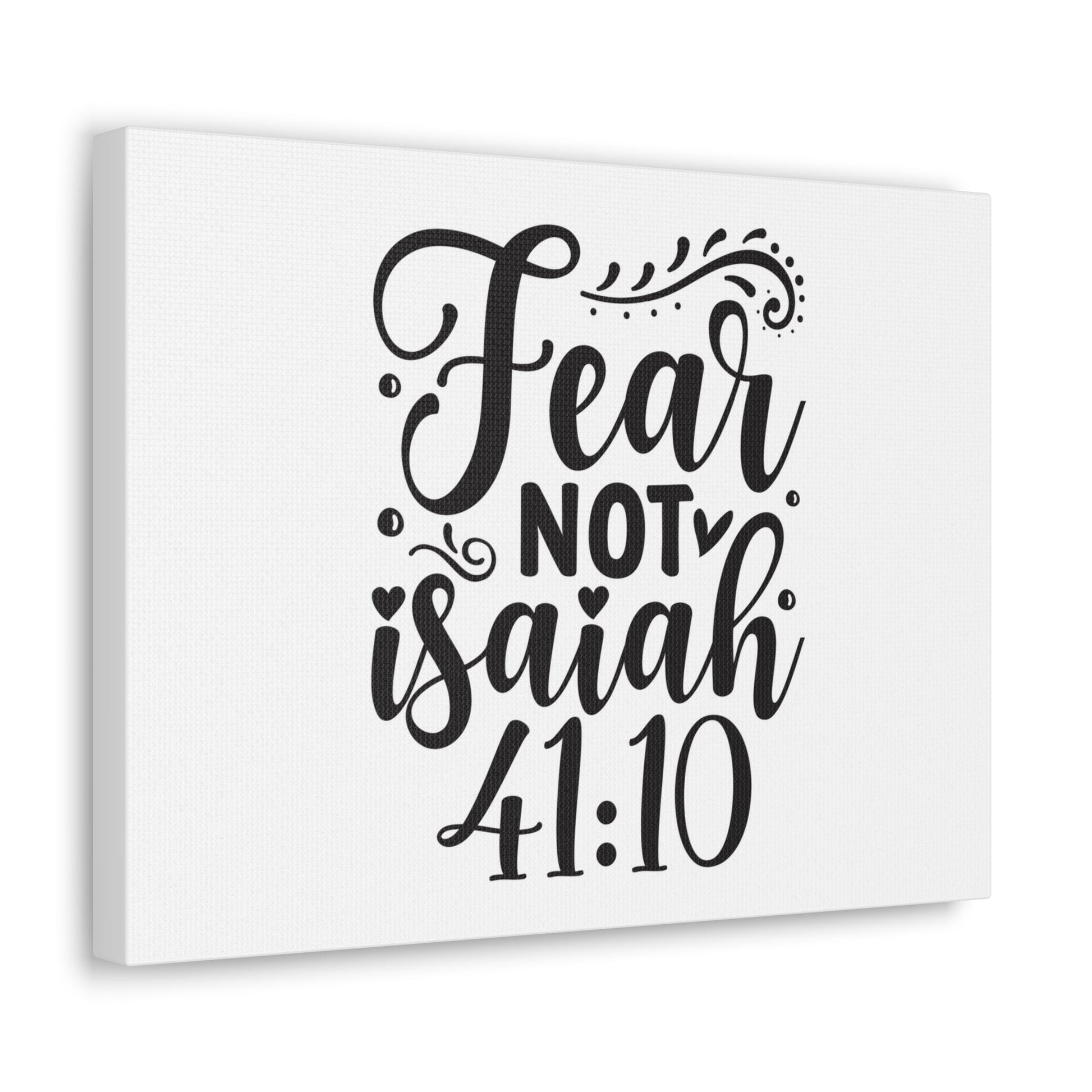 Scripture Walls Fear Not Isaiah 41:10 Bible Verse Canvas Christian Wall Art Ready To Hang-Express Your Love Gifts