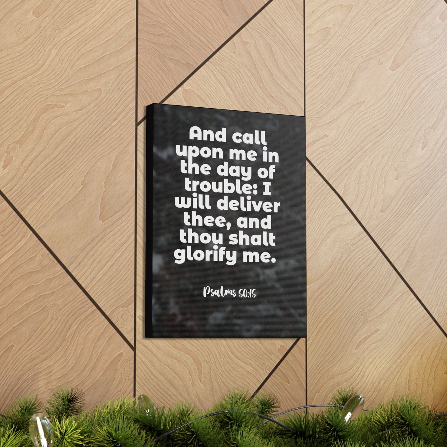 Scripture Walls Thou Shalt Glorify Me Psalm 50:15 Bible Verse Canvas Christian Wall Art Ready to Hang-Express Your Love Gifts