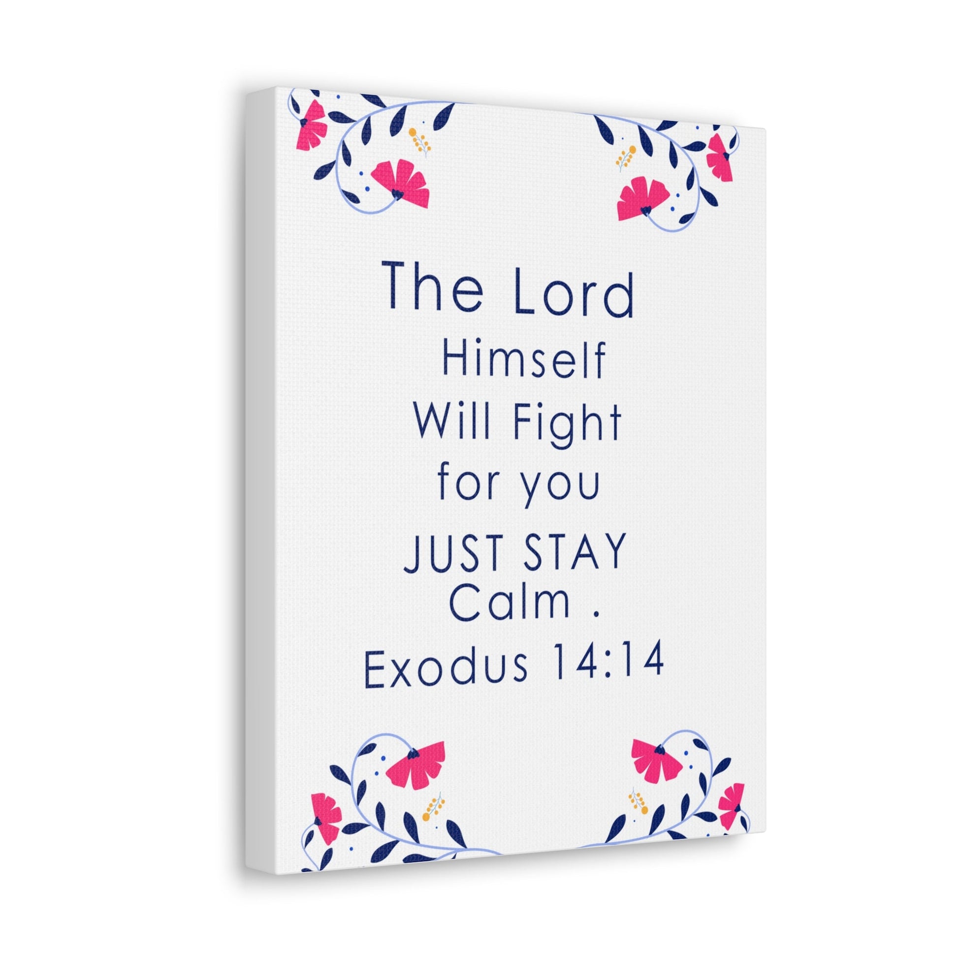 Scripture Walls Just Stay Calm Exodus 14:14 Bible Verse Canvas Christian Wall Art Ready to Hang-Express Your Love Gifts