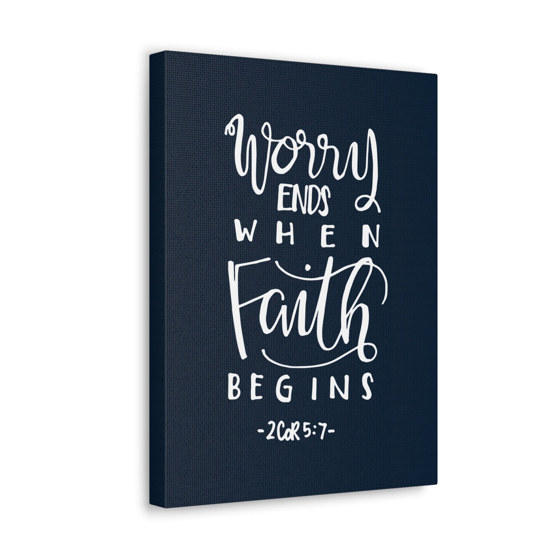Worry Ends When Faith 2 Corinthians 5:7 Bible Verse Canvas Christian Wall Art Ready To Hang-Express Your Love Gifts