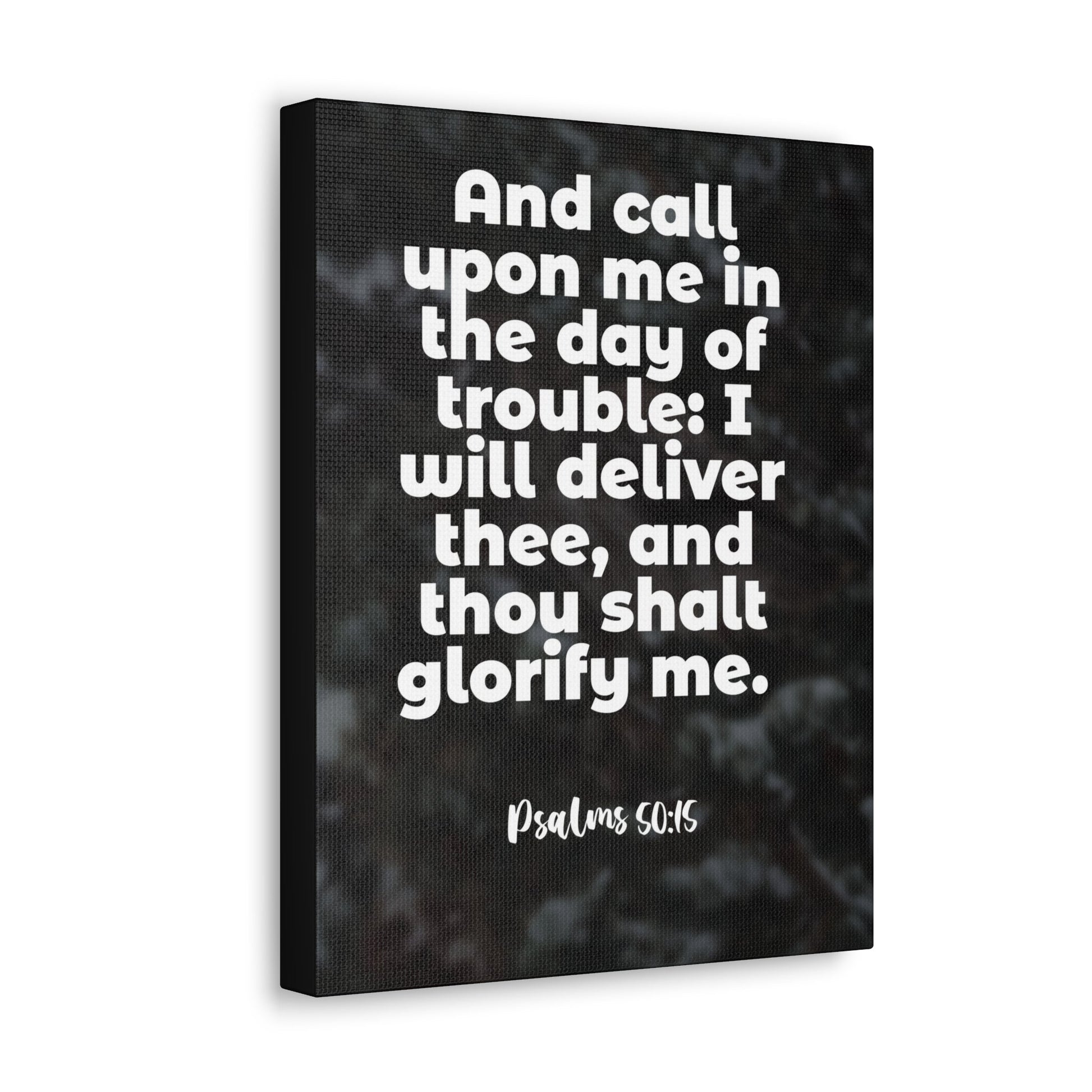 Scripture Walls Thou Shalt Glorify Me Psalm 50:15 Bible Verse Canvas Christian Wall Art Ready to Hang-Express Your Love Gifts
