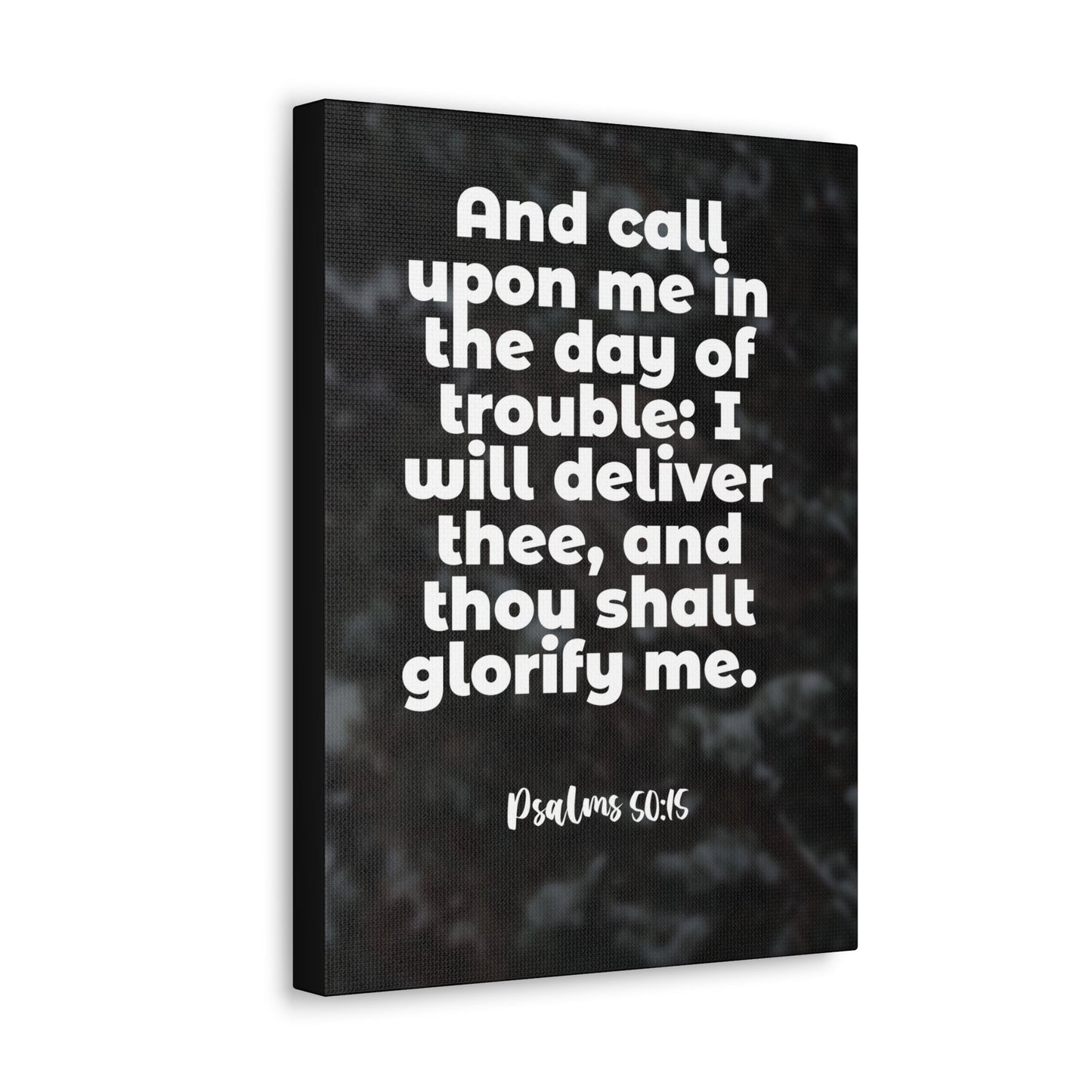 Scripture Walls Thou Shalt Glorify Me Psalm 50:15 Bible Verse Canvas Christian Wall Art Ready to Hang-Express Your Love Gifts