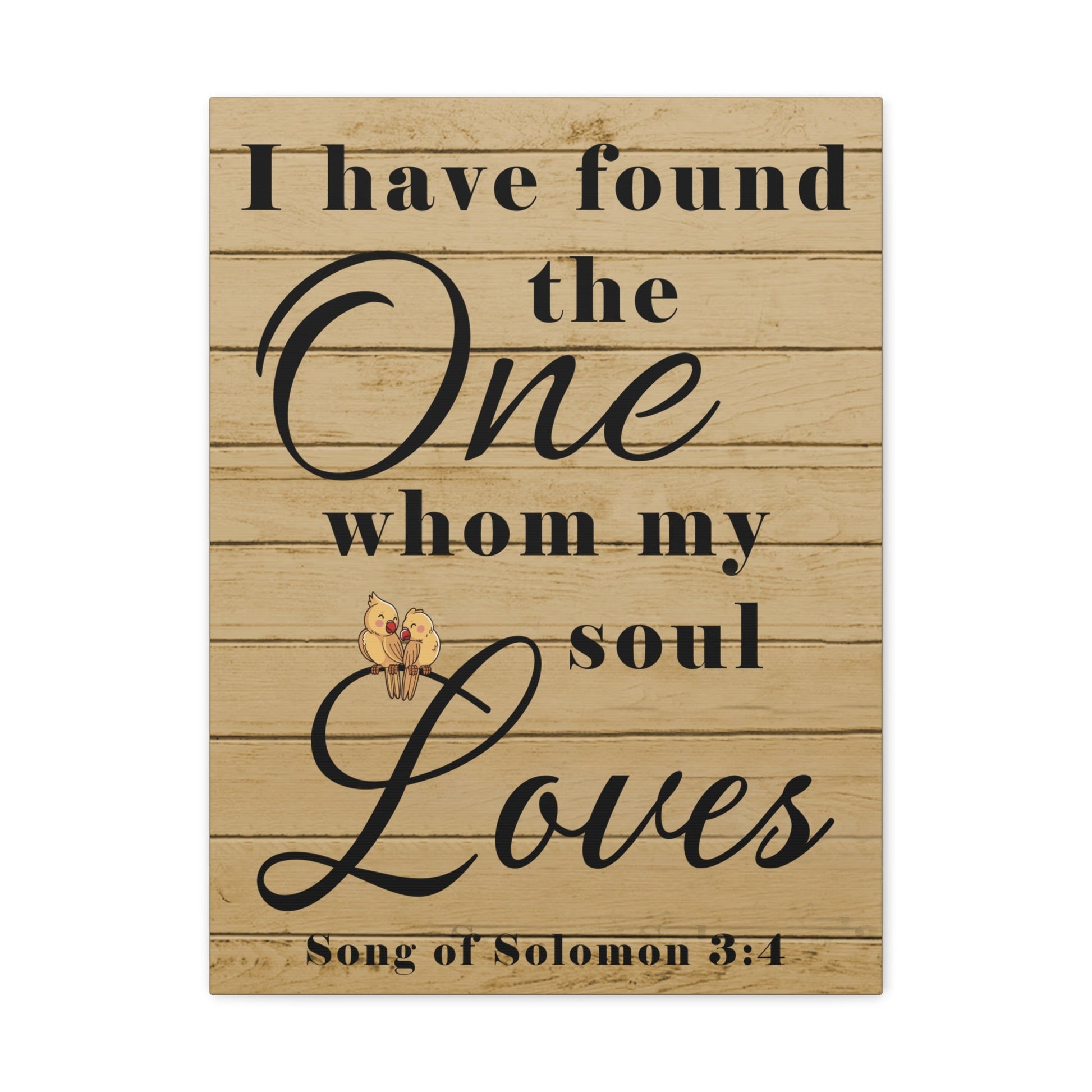 Scripture Walls Song of Solomon 3:4 Wood Christian Wall Art Print Ready to Hang Unframed-Express Your Love Gifts