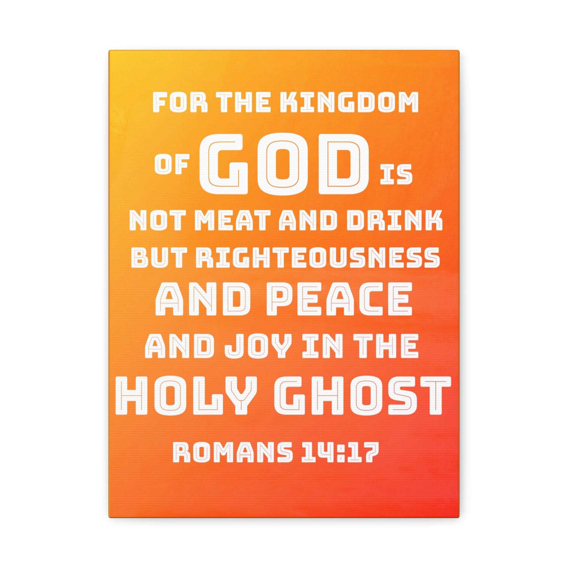 Scripture Walls For The Kingdom Of God Romans 14:17 Bible Verse Canvas Christian Wall Art Ready to Hang-Express Your Love Gifts