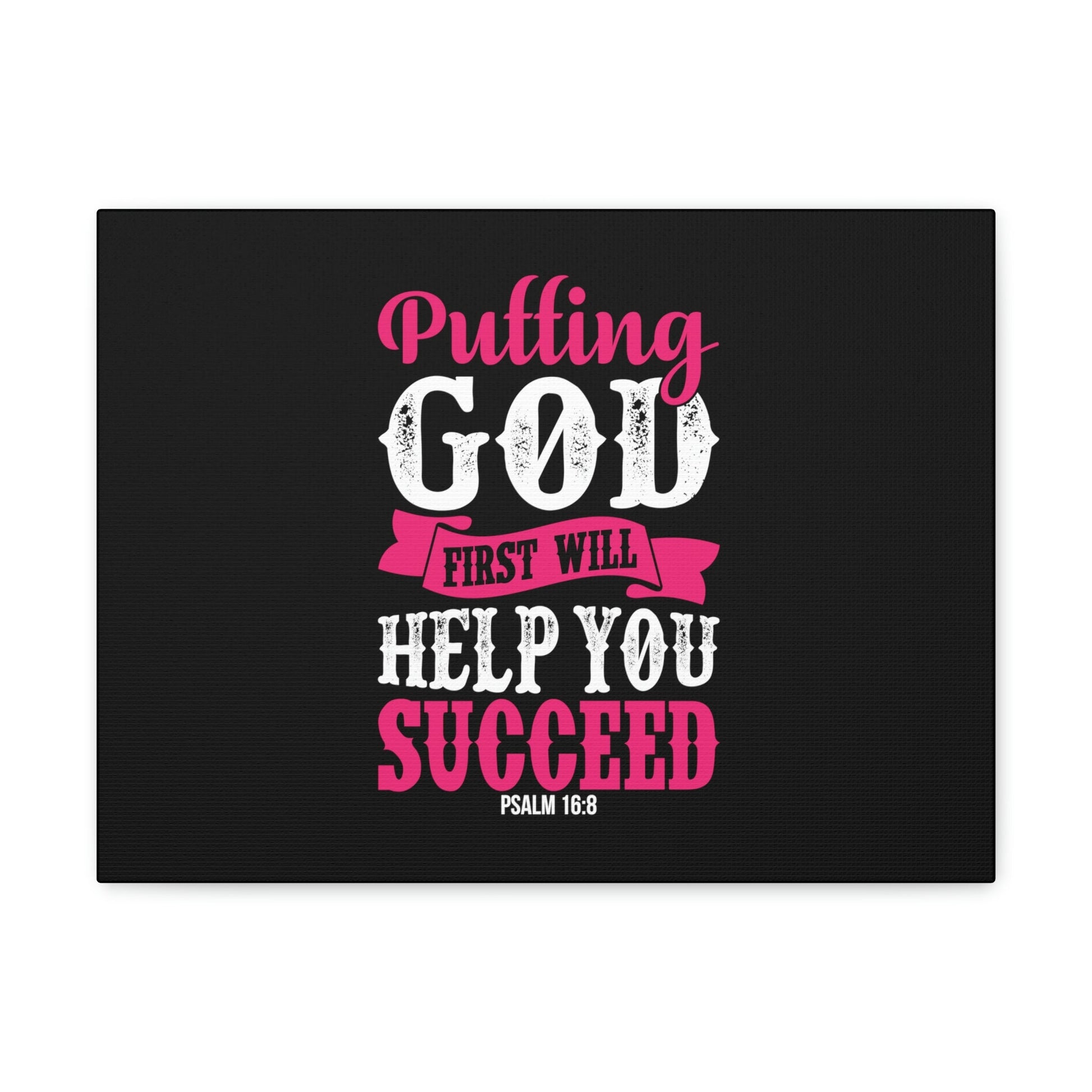 Putting God First Psalm 16:8 Christian Wall Art Bible Verse Print Ready to Hang-Express Your Love Gifts