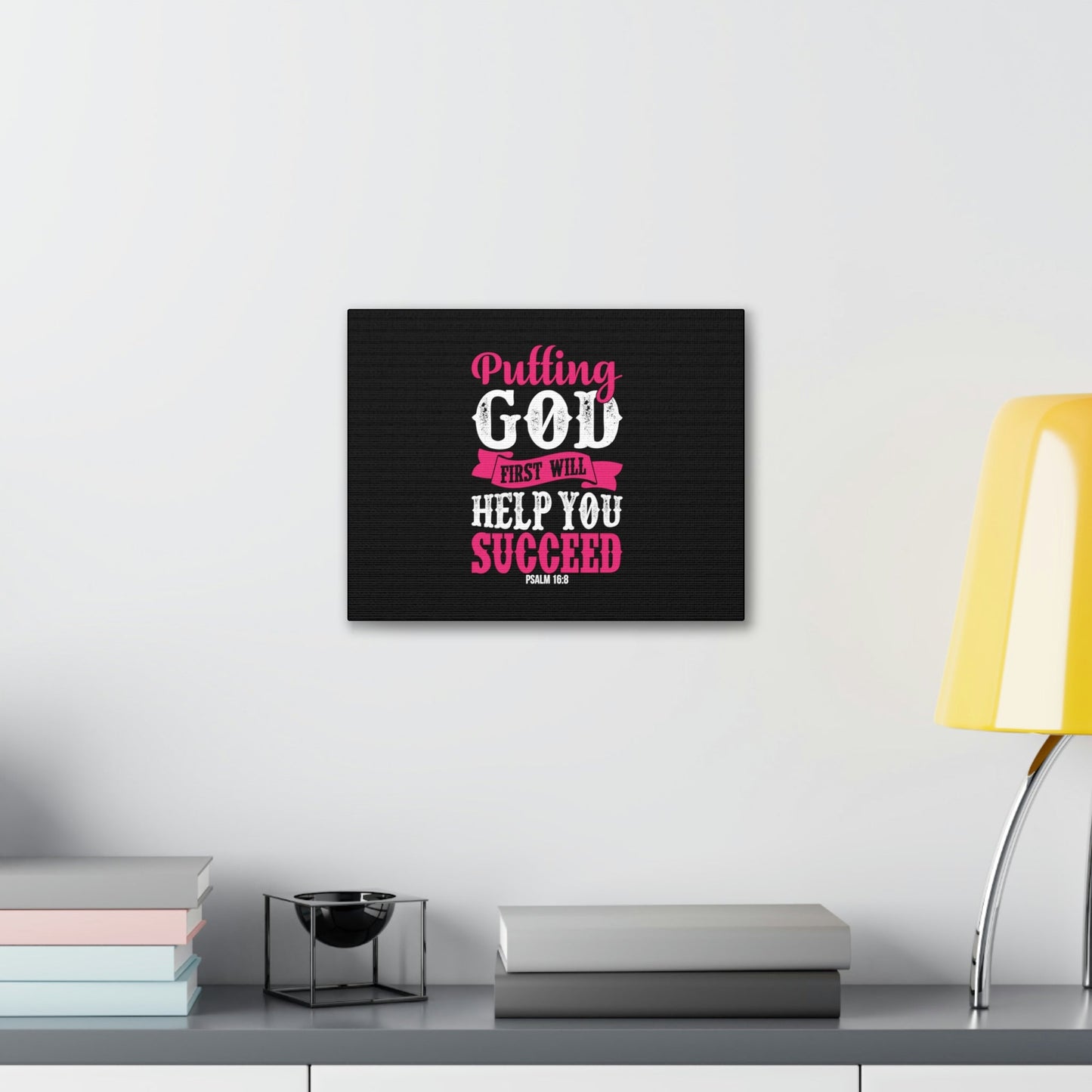 Putting God First Psalm 16:8 Christian Wall Art Bible Verse Print Ready to Hang-Express Your Love Gifts