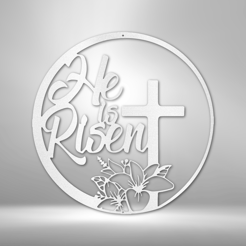 He is Risen Steel Sign Steel Art Wall Metal Decor-Express Your Love Gifts