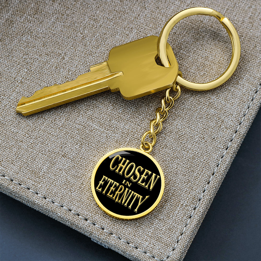 Chosen In Eternity Ephesians 1:4 Keychain Stainless Steel or 18k Gold Circle Pendant-Express Your Love Gifts