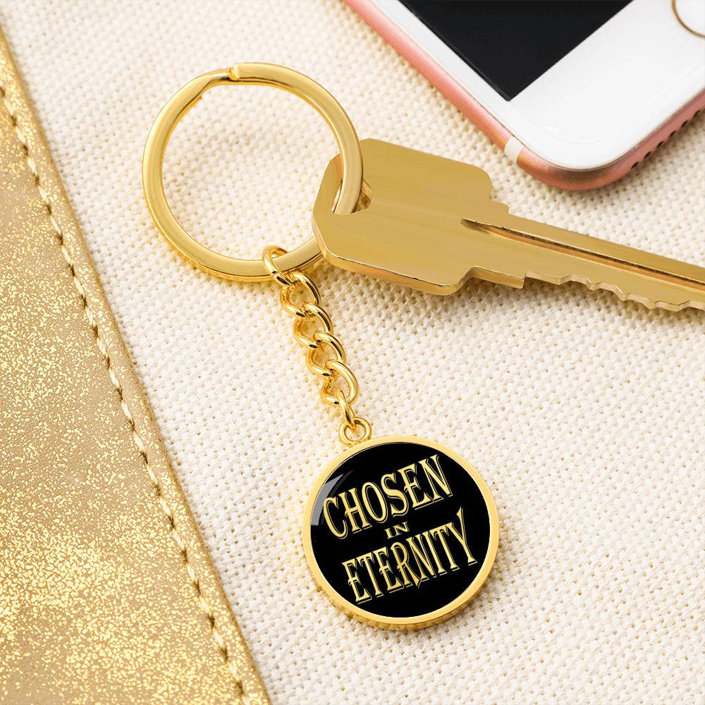 Chosen In Eternity Ephesians 1:4 Keychain Stainless Steel or 18k Gold Circle Pendant-Express Your Love Gifts