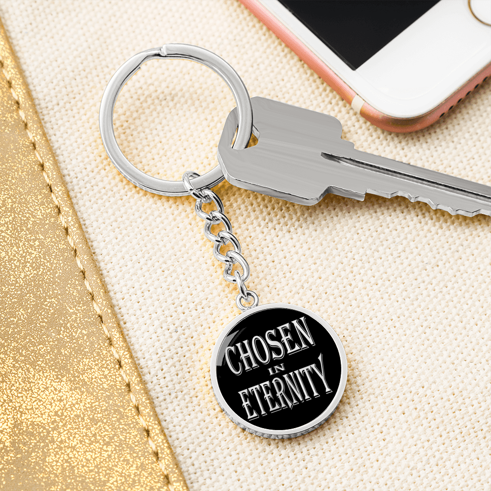 Chosen In Eternity Ephesians 1:4 Keychain Stainless Steel or 18k Gold Circle Pendant-Express Your Love Gifts