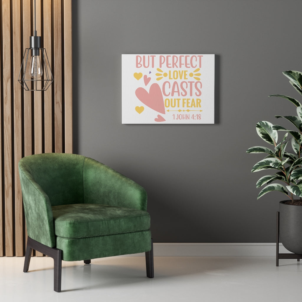Scripture Walls 1 John 4:18 Perfect Love Bible Verse Canvas Christian Wall Art Ready to Hang Unframed-Express Your Love Gifts