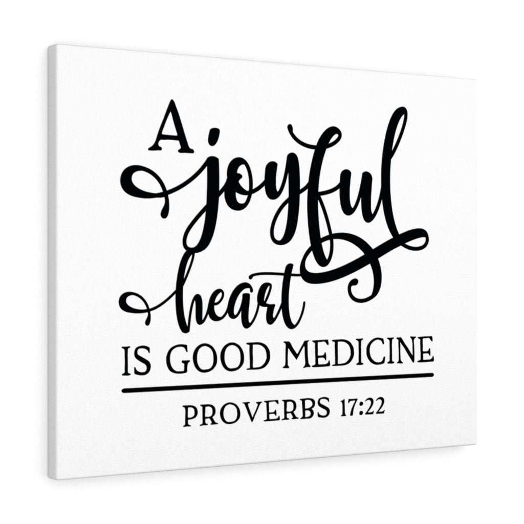 A Joyful Heart Is Good Proverbs 17:22 Bible Verse Canvas Christian Wall Art Ready to Hang Unframed-Express Your Love Gifts