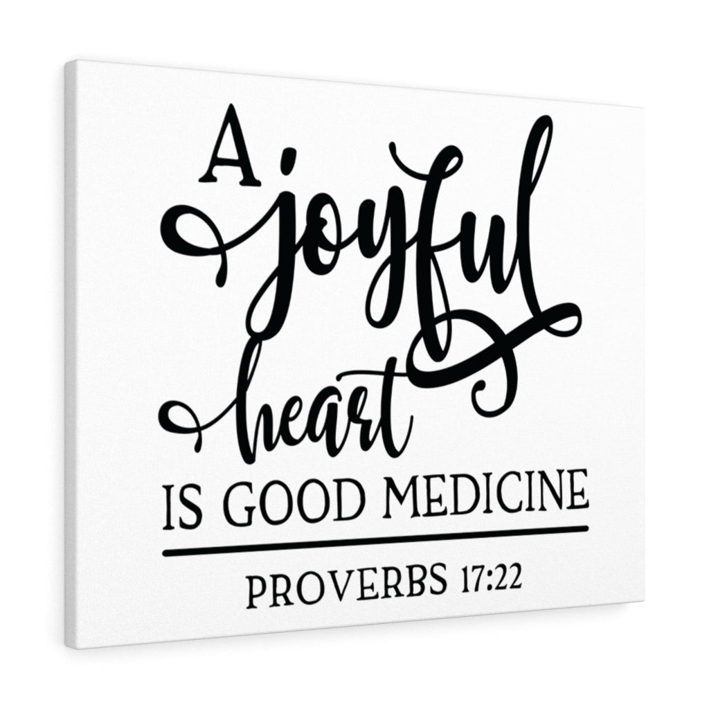 A Joyful Heart Proverbs 17:22 Simple Bible Verse Canvas Christian Wall Art Ready to Hang Unframed-Express Your Love Gifts