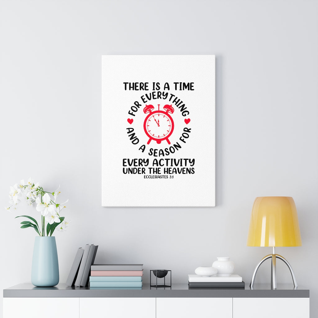 A Time For Everything Ecclesiastes 3:1 Bible Verse Canvas Christian Wall Art Ready to Hang Unframed-Express Your Love Gifts