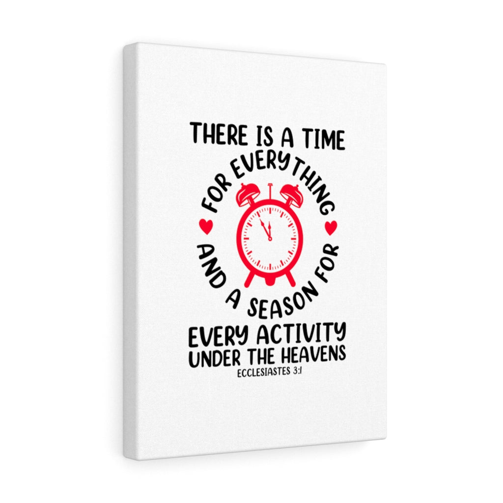 A Time For Everything Ecclesiastes 3:1 Bible Verse Canvas Christian Wall Art Ready to Hang Unframed-Express Your Love Gifts