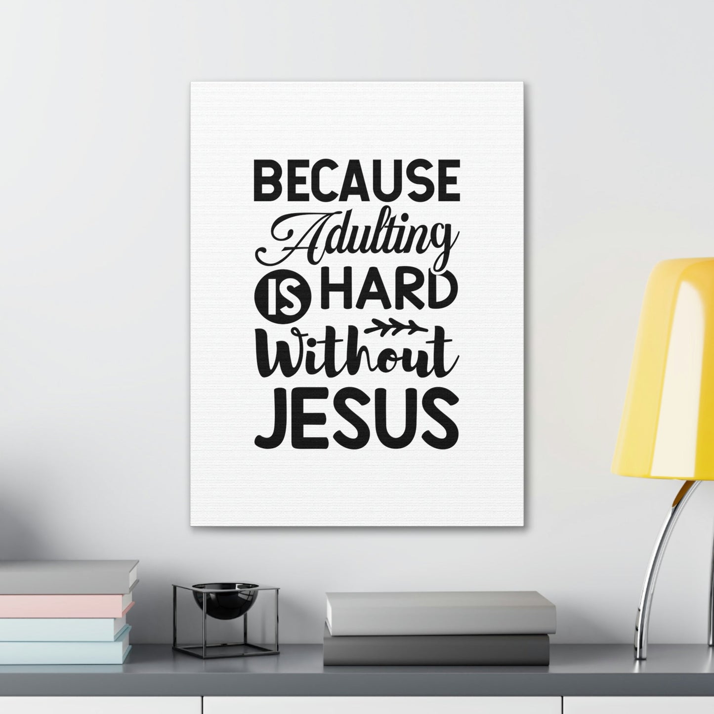 Adulting Is Hard Without Jesus Romans 3:23 Christian Wall Art Bible Verse Print Ready to Hang Unframed-Express Your Love Gifts