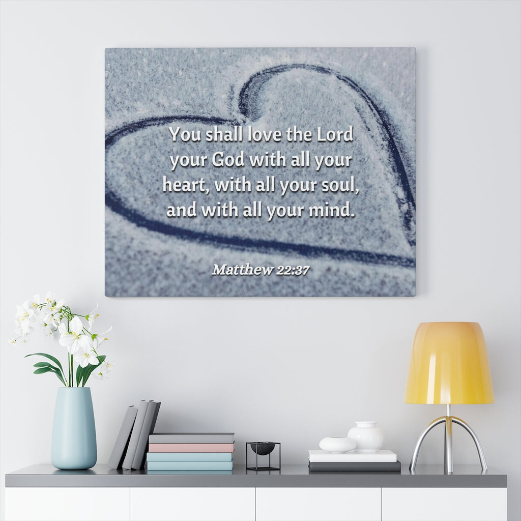 All Thy Heart Matthew 22:37 Bible Verse Canvas Christian Wall Art Ready to Hang Unframed-Express Your Love Gifts