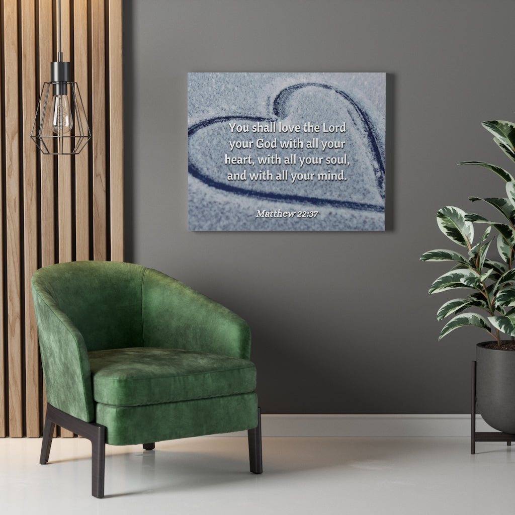All Thy Heart Matthew 22:37 Bible Verse Canvas Christian Wall Art Ready to Hang Unframed-Express Your Love Gifts